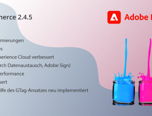 Adobe Commerce (Magento) 2.4.5 – Update des Adobe Shopsystems