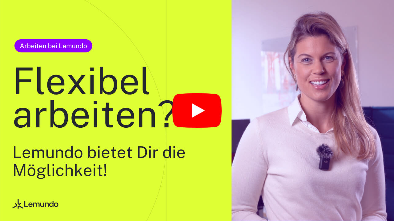 Was macht die Arbeit bei Lemundo aus