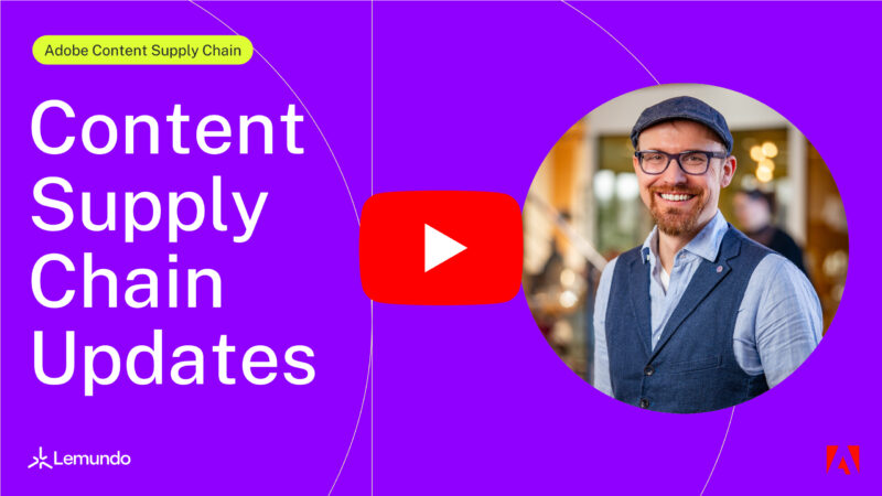 Adobe Content Supply Chain updates partner day